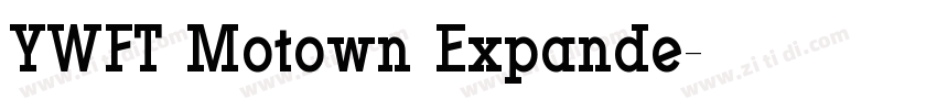 YWFT Motown Expande字体转换